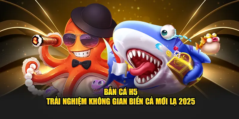 bắn cá h5