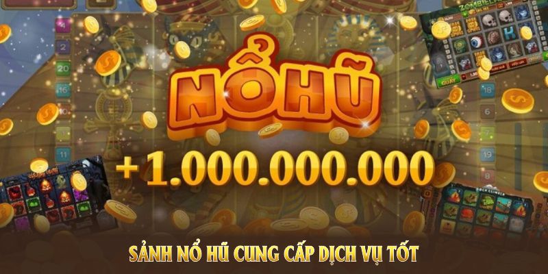 Sảnh nổ hũ ABC8 cung cấp dịch vụ tốt kèm thưởng cao cho bạn