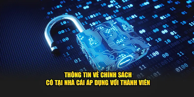 Thông tin về quy định có tại nhà cái áp dụng với thành viên